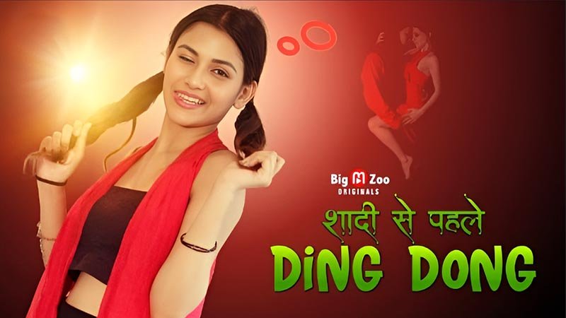 Shadi Se Pehle Ding Dong
